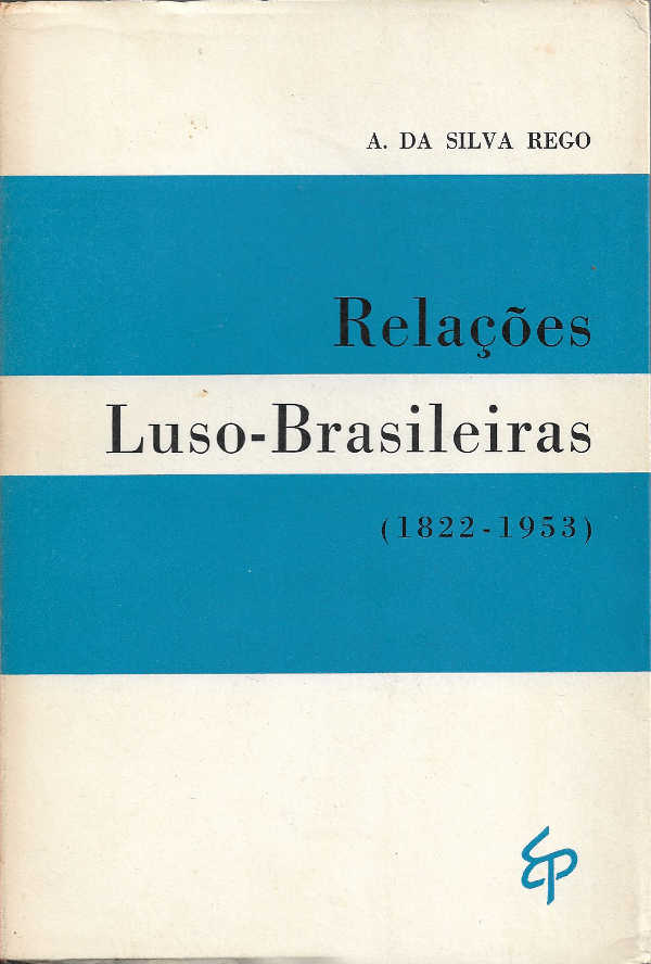 relacoes luso brasileiras 1822 1953